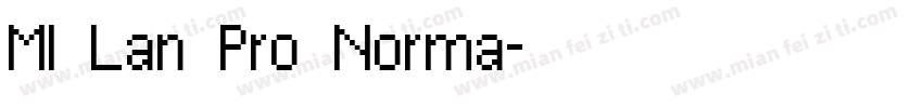 MI Lan Pro Norma字体转换